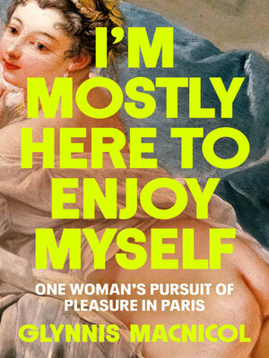 cover image of I'm Mostly Here to Enjoy Myself